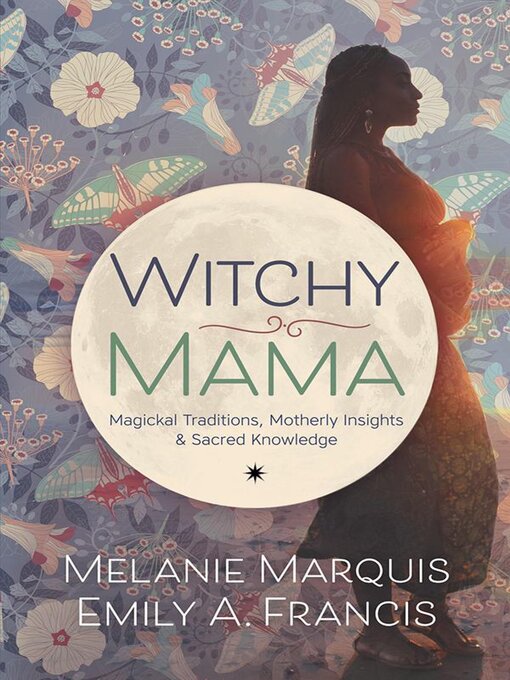 Title details for Witchy Mama by Melanie Marquis - Available